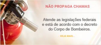 Produto não propaga chamas!